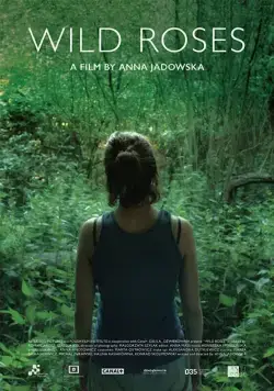 Дикие розы / Dzikie róze (2017) фильм смотреть онлайне бесплатно Смотреть Дикие розы / Dzikie róze(2017) фильм в онлайне бесплатно