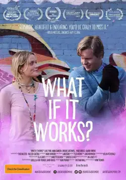 А если получится? / What If It Works? (2017) фильм смотреть онлайн А если получится? / What If It Works? (2017) фильм смотреть онлайн в хорошем качестве