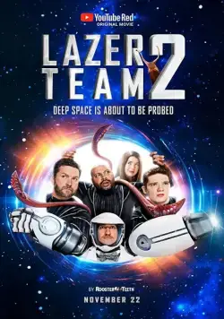 Lazer Team 2 (2018) фильм смотреть онлайн Lazer Team 2 (2018) фильм смотреть онлайн в хорошем качестве