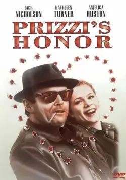 Честь семьи Прицци / Prizzi's Honor (1985) фильм смотреть онлайн Честь семьи Прицци / Prizzi's Honor (1985) фильм смотреть онлайн в хорошем качестве
