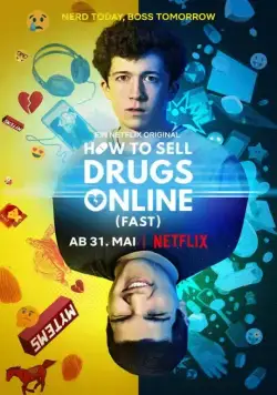 Как продавать наркотики онлайн / How To Sell Drugs Online (Fast) (2019) cериал смотреть онлайн Как продавать наркотики онлайн / How To Sell Drugs Online (Fast) (2019) cериал смотреть онлайн в хорошем качестве