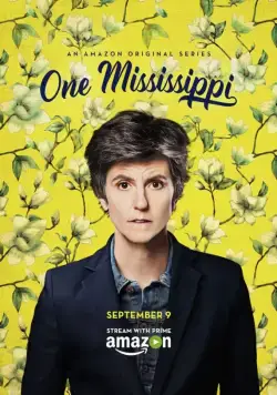 Раз, Миссисипи / One Mississippi (2015) cериал смотреть онлайн Раз, Миссисипи / One Mississippi (2015) cериал смотреть онлайн в хорошем качестве