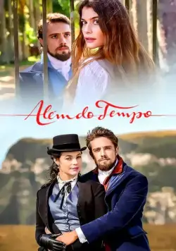 Вне времени / Além do Tempo (2015) cериал смотреть онлайн Вне времени / Além do Tempo (2015) cериал смотреть онлайн в хорошем качестве