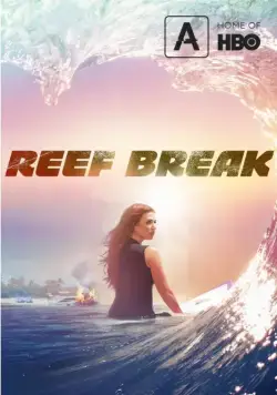 Риф-брейк / Reef Break (2019) cериал смотреть онлайн Риф-брейк / Reef Break (2019) cериал смотреть онлайн в хорошем качестве