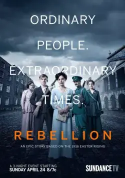 Восстание / Rebellion (2016) cериал смотреть онлайн в хорошем качестве