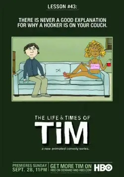 Жизнь и приключения Тима / The Life & Times of Tim (2008) cериал мультфильм смотреть онлайн Жизнь и приключения Тима / The Life & Times of Tim (2008) cериал мультфильм смотреть онлайн в хорошем качестве
