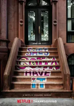 Ей это нужно позарез / She's Gotta Have It (2017) cериал смотреть онлайн Ей это нужно позарез / She's Gotta Have It (2017) cериал смотреть онлайн в хорошем качестве