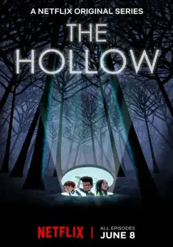 Лощина / The Hollow (2018) cериал мультфильм смотреть онлайн в хорошем качестве