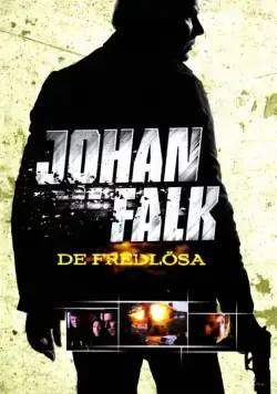 Йохан Фальк: Вне закона / Johan Falk: De fredlösa (2009) cериал смотреть онлайн Йохан Фальк: Вне закона / Johan Falk: De fredlösa (2009) cериал смотреть онлайн в хорошем качестве