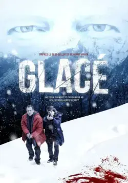 Замёрзшие мертвецы / Glacé (2016) cериал смотреть онлайн в хорошем качестве