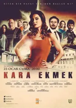Черный хлеб / Kara Ekmek (2015) cериал смотреть онлайн в хорошем качестве
