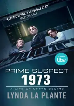 Главный подозреваемый 1973 / Prime Suspect 1973 (2017) cериал смотреть онлайн Главный подозреваемый 1973 / Prime Suspect 1973 (2017) cериал смотреть онлайн в хорошем качестве