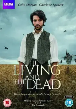 Живые и мёртвые / The Living and the Dead (2016) cериал смотреть онлайн в хорошем качестве
