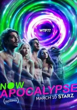 А теперь – апокалипсис / Now Apocalypse (2019) cериал смотреть онлайн А теперь – апокалипсис / Now Apocalypse (2019) cериал смотреть онлайн в хорошем качестве