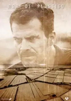 Пластиковое море / Mar de plástico (2015) cериал смотреть онлайн в хорошем качестве