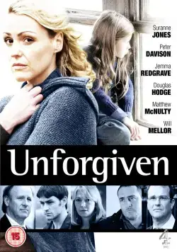 Непрощенная / Unforgiven (2009) cериал смотреть онлайн в хорошем качестве