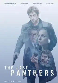 Последние пантеры / The Last Panthers (2015) cериал смотреть онлайн Последние пантеры / The Last Panthers (2015) cериал смотреть онлайн в хорошем качестве
