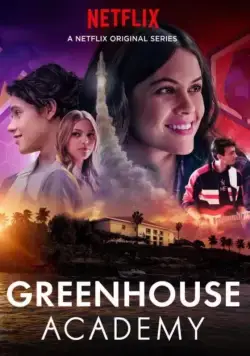 Greenhouse Academy / Greenhouse Academy (2017) cериал смотреть онлайн Greenhouse Academy / Greenhouse Academy (2017) cериал смотреть онлайн в хорошем качестве
