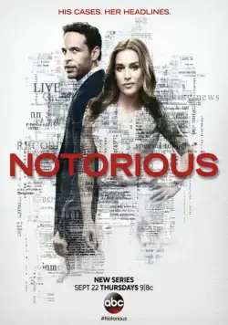 Дурная слава / Notorious (2016) cериал смотреть онлайн Дурная слава / Notorious (2016) cериал смотреть онлайн в хорошем качестве