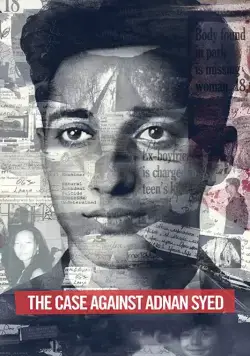 Дело Аднана Сайеда / The Case Against Adnan Syed (2019) cериал смотреть онлайн в хорошем качестве