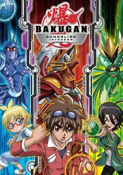 Бакуган: Вторжение гандэлианцев / Bakugan Battle Brawlers: Gundalian Invaders (2010) cериаланиме смотреть онлайн Бакуган: Вторжение гандэлианцев / Bakugan Battle Brawlers: Gundalian Invaders (2010) cериаланиме смотреть онлайн в хорошем качестве