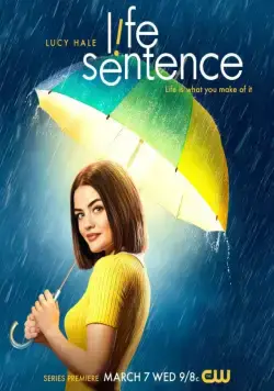 Пожизненный приговор / Life Sentence (2018) cериал смотреть онлайн Пожизненный приговор / Life Sentence (2018) cериал смотреть онлайн в хорошем качестве