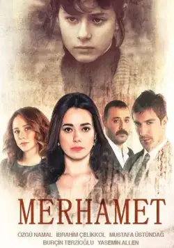 Милосердие / Merhamet (2013) cериал смотреть онлайн в хорошем качестве