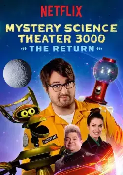 Mystery Science Theater 3000: The Return (2017) cериал смотреть онлайн Mystery Science Theater 3000: The Return (2017) cериал смотреть онлайн в хорошем качестве