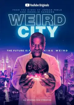 Странный город / Weird City (2019) cериал смотреть онлайн Странный город / Weird City (2019) cериал смотреть онлайн в хорошем качестве