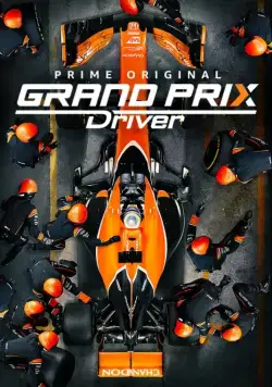 Grand Prix Driver (2018) cериал смотреть онлайн в хорошем качестве