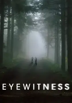 Свидетели / Eyewitness (2016) cериал смотреть онлайн Свидетели / Eyewitness (2016) cериал смотреть онлайн в хорошем качестве