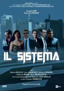 Система / Il sistema (2016) cериал смотреть онлайн Система / Il sistema (2016) cериал смотреть онлайн в хорошем качестве