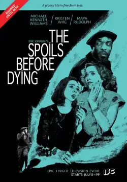 Трофеи перед смертью / The Spoils Before Dying (2015) cериал смотреть онлайн в хорошем качестве