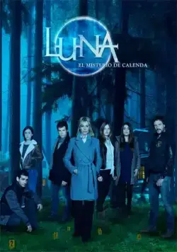 Полнолуние / Luna, el misterio de Calenda (2012) cериал смотреть онлайн Полнолуние / Luna, el misterio de Calenda (2012) cериал смотреть онлайн в хорошем качестве
