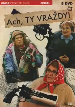 Ох уж эти убийства! / Ach, ty vrazdy! (2010) cериал смотреть онлайн Ох уж эти убийства! / Ach, ty vrazdy! (2010) cериал смотреть онлайн в хорошем качестве