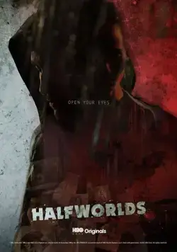 Полумиры / Halfworlds (2015) cериал смотреть онлайн Полумиры / Halfworlds (2015) cериал смотреть онлайн в хорошем качестве