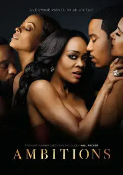 Амбиции / Ambitions (2019) cериал смотреть онлайн Амбиции / Ambitions (2019) cериал смотреть онлайн в хорошем качестве