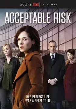 Допустимый риск / Acceptable Risk (2017) cериал смотреть онлайн в хорошем качестве