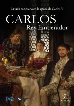 Император Карлос / Carlos, Rey Emperador (2015) cериал смотреть онлайн Император Карлос / Carlos, Rey Emperador (2015) cериал смотреть онлайн в хорошем качестве