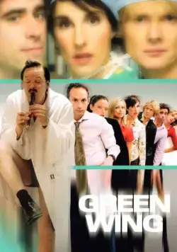 Зеленое крыло / Green Wing (2004) cериал смотреть онлайн Зеленое крыло / Green Wing (2004) cериал смотреть онлайн в хорошем качестве