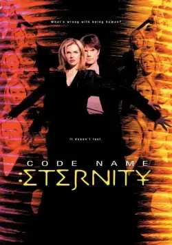 Пароль: Вечность / Code Name: Eternity (1999) cериал смотреть онлайн в хорошем качестве