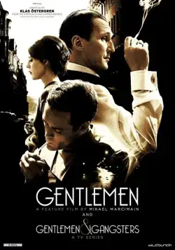 Джентльмены и гангстеры / Gentlemen & Gangsters (2016) cериал смотреть онлайн в хорошем качестве