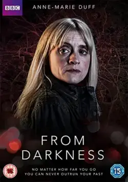 Из темноты / From Darkness (2015) cериал смотреть онлайн в хорошем качестве
