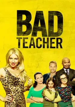 Плохая училка / Bad Teacher (2014) cериал смотреть онлайн в хорошем качестве