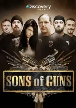 Парни с пушками / Sons of Guns (2011) cериал смотреть онлайн Парни с пушками / Sons of Guns (2011) cериал смотреть онлайн в хорошем качестве