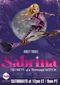 Сабрина – маленькая ведьма / Sabrina: Secrets of a Teenage Witch (2013) cериал на русском смотреть онлайн