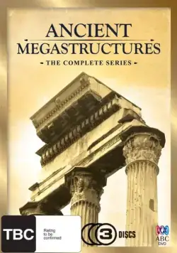 Великие строения древности / Ancient Megastructures (2007) cериал смотреть онлайн в хорошем качестве