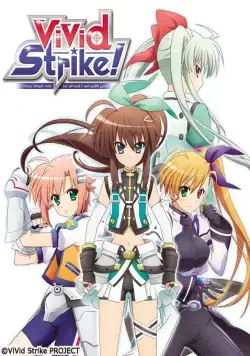 Решающий удар! / ViVid Strike! (2016) cериаланиме смотреть онлайн в хорошем качестве