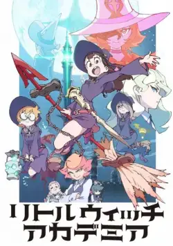 Академия ведьмочек / Little Witch Academia (2017) cериаланиме смотреть онлайн Академия ведьмочек / Little Witch Academia (2017) cериаланиме смотреть онлайн в хорошем качестве