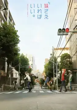 Было бы лучше, если бы здесь была только младшая сестра / Imouto sae Ireba Ii (2017) cериаланиме смотреть онлайн Было бы лучше, если бы здесь была только младшая сестра / Imouto sae Ireba Ii (2017) cериаланиме смотреть онлайн в хорошем качестве